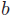 b