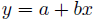 y=a+bx
